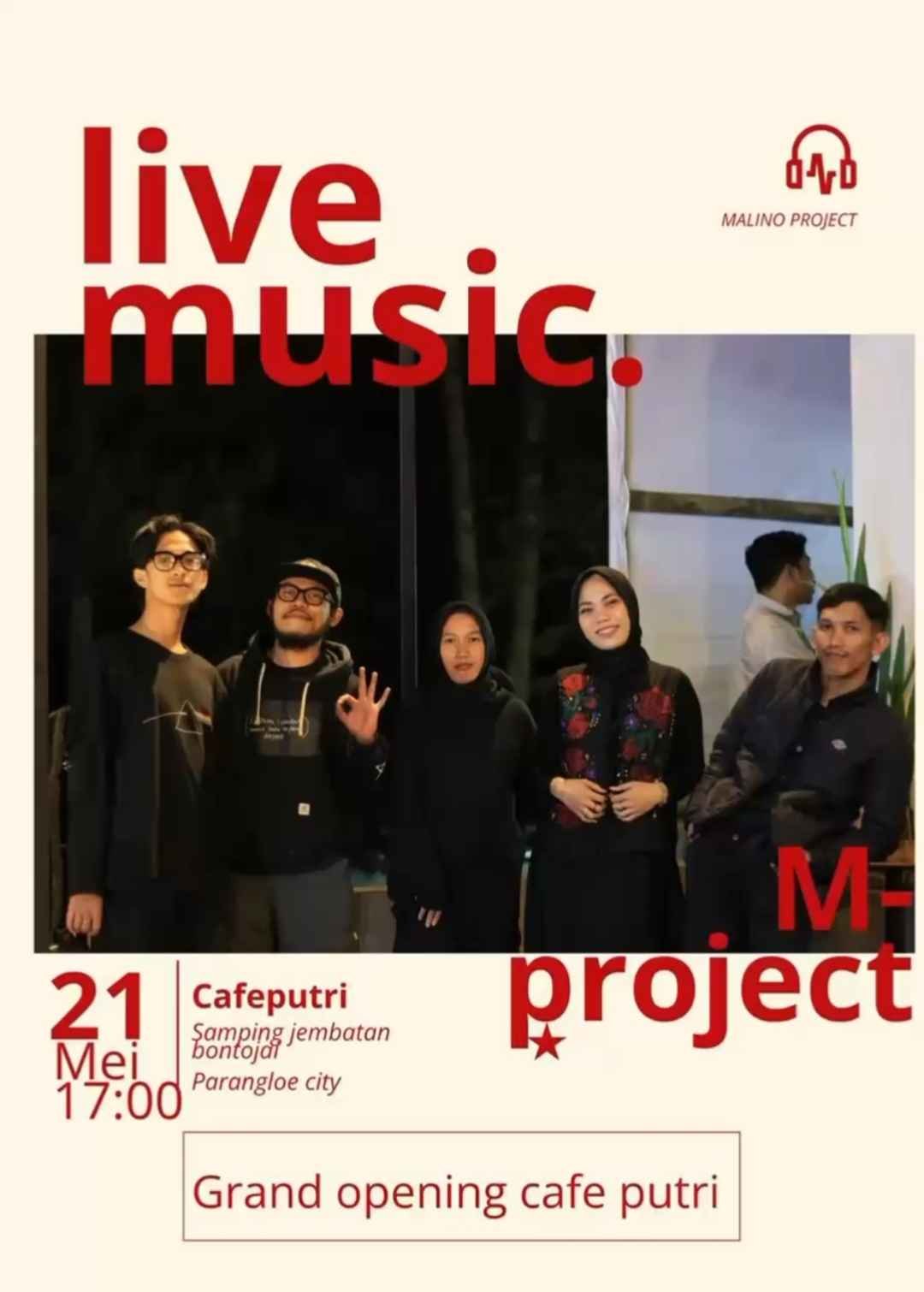 Grand opening CAFE PUTRI Siap Guncang Parangloe City Dengan Menghadirkan Live Musik M-PROJEK
