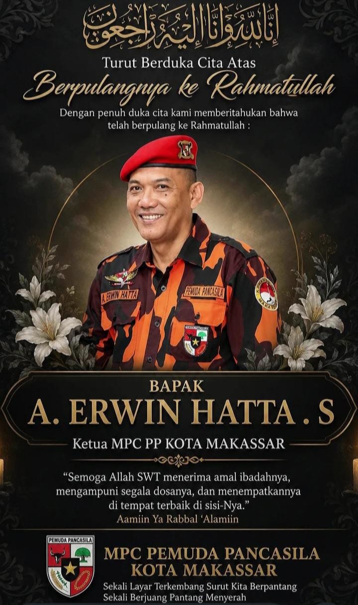 MPC Pemuda Pancasila Kota Makassar Berduka, Ketua MPC A. Erwin Hatta, S. Berpulang ke Rahmatullah